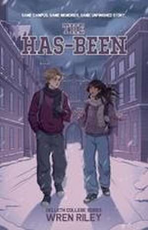 The Has-Been de Wren Riley