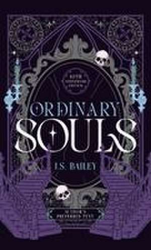 Ordinary Souls de J S Bailey