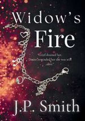 Widow's Fire de J. P. Smith
