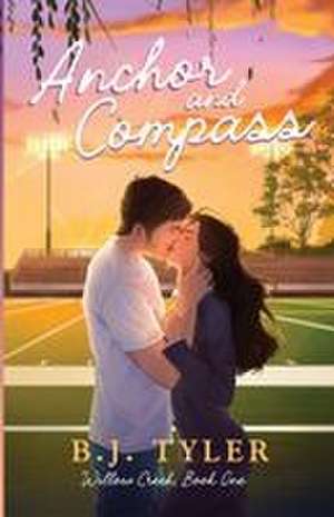 Anchor and Compass de B. J. Tyler