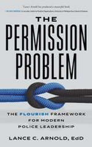 The Permission Problem de Lance C Arnold