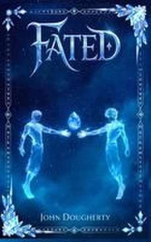 Fated de John Dougherty