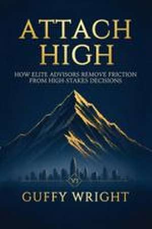 Attach High de Guffy Wright