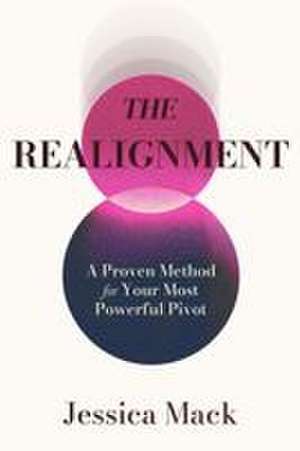 The Realignment de Jessica Mack