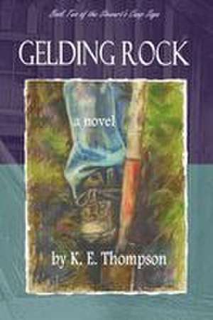 Gelding Rock de K. E. Thompson