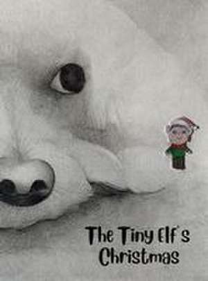 The Tiny Elf's Christmas de Stephanie Marik