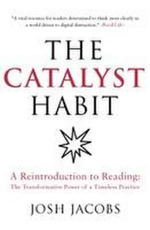 The Catalyst Habit de Josh Jacobs