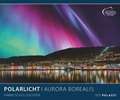 PALAZZI - Polarlicht 2025 Wandkalender, 60x50cm, Posterkalender mit brillanten Aufnahmen vom Naturspektakel, überwältigende Lichter, Erläuterungen auf dem Rückblatt, internationales Kalendarium