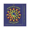 Spirituelle Lieder und Mantras. Audio-CD