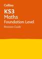 Collins New Key Stage 3 Revision -- Maths (Standard): Revision Guide