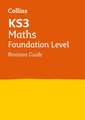 KS3 Maths Foundation Level Revision Guide