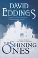 Eddings, D: Shining Ones