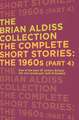 Aldiss, B: The Complete Short Stories: The 1960s (Part 4)