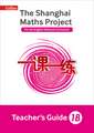 Shanghai Maths - The Shanghai Maths Project Teacher's Guide 1b