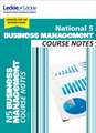 Coutts, L: National 5 Business Management Course Notes for N