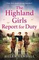 The Highland Girls Report for Duty