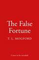 The False Fortune