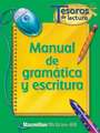 Tesoros de Lectura, a Spanish Reading/Language Arts Program, Grade 4, Grammar and Writing Handbook: Guia del Maestro