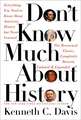 Don't Know Much About History: Everything You Need to Know About American History but Never Learned