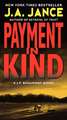 Payment in Kind: A J.P. Beaumont Novel