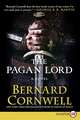 The Pagan Lord: A Novel