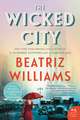 The Wicked City: A Novel