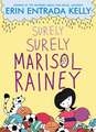 Surely Surely Marisol Rainey