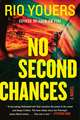 No Second Chances