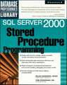 SQL Server 2000 Stored Procedure Programming