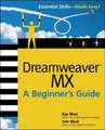 Dreamweaver MX Essential Skills: A Beginner's Guide