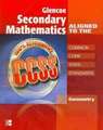 Glencoe Secondary Mathematics to the Common Core State Standards, Geometry: Modern Times