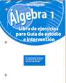 Algebra 1, Spanish Study Guide and Intervention Workbook: In Graphic Novel