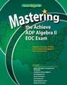 Mastering the Achieve Adp Algebra II Eoc Exam: Noteables Interactive Study Notebook with Foldables