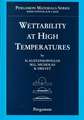 Wettability at High Temperatures