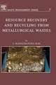 Resource Recovery and Recycling from Metallurgical Wastes