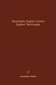 Stochastic Digital Control System Techniques: Advances in Theory and Applications