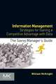 Information Management: Strategies for Gaining a Competitive Advantage with Data