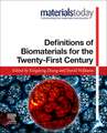 Definitions of Biomaterials for the Twenty-First Century