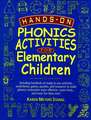 Hands–On Phonics Activities For Elementary Childre Children