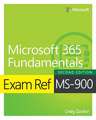 Exam Ref Ms-900 Microsoft 365 Fundamentals