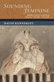 Sounding Feminine: Women's Voices in British Musical Culture, 1780-1850