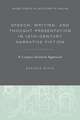 Speech, Writing, and Thought Presentation in 19th-Century Narrative Fiction: A Corpus-Assisted Approach