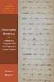 Unscripted America: Indigenous Languages and the Origins of a Literary Nation