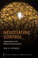 Negotiating Control: Organizations and Mobile Communication