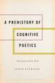 A Prehistory of Cognitive Poetics: Neoclassicism and the Novel