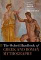 The Oxford Handbook of Greek and Roman Mythography