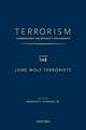 Terrorism: Commentary on Security Documents Volume 148: Lone Wolf Terrorists