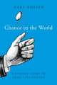 Chance in the World: A Humean Guide to Objective Chance