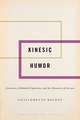 Kinesic Humor: Literature, Embodied Cognition, and the Dynamics of Gesture