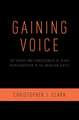 Gaining Voice: The Causes and Consequences of Black Representation in the American States
